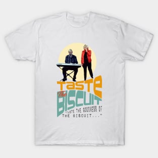 Taste the Biscuit T-Shirt